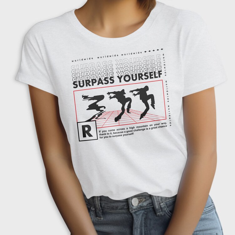 Surpass Yourself 1, Tricou Femei