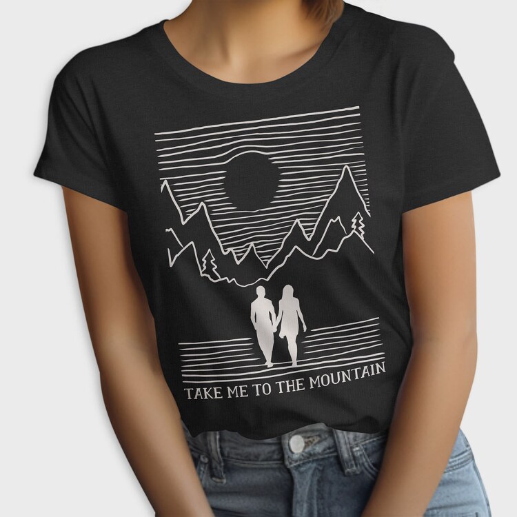 Take Me to the Mountain Monochrome, Tricou Femei
