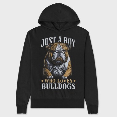 Just a Boy Who Loves Bulldog, Hanorac Oversize Barbati (Unisex)