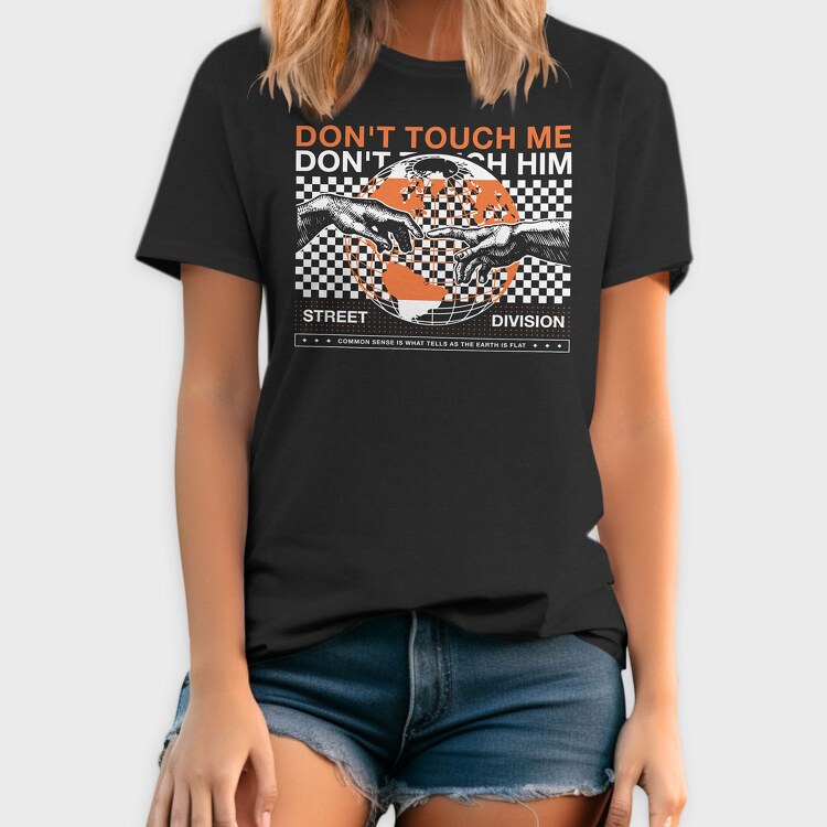 Don T Touch Me 2, Tricou Barbati (Unisex)