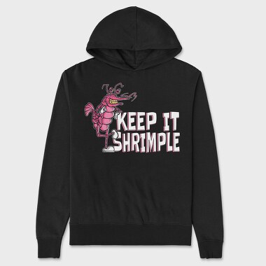 Keep It Shrimple, Hanorac Oversize Barbati (Unisex)