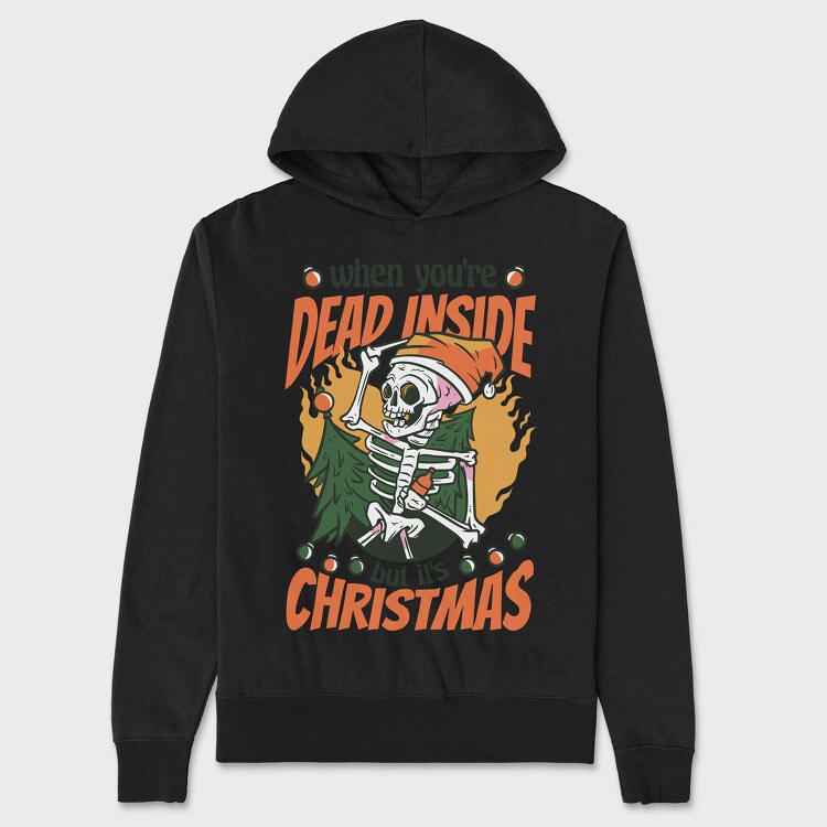 When Youre Dead Inside but It Is Christmas, Hanorac Oversize Barbati (Unisex)