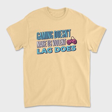 Tricou Barbati (Unisex), Gaming Doesn't Make Us Violent