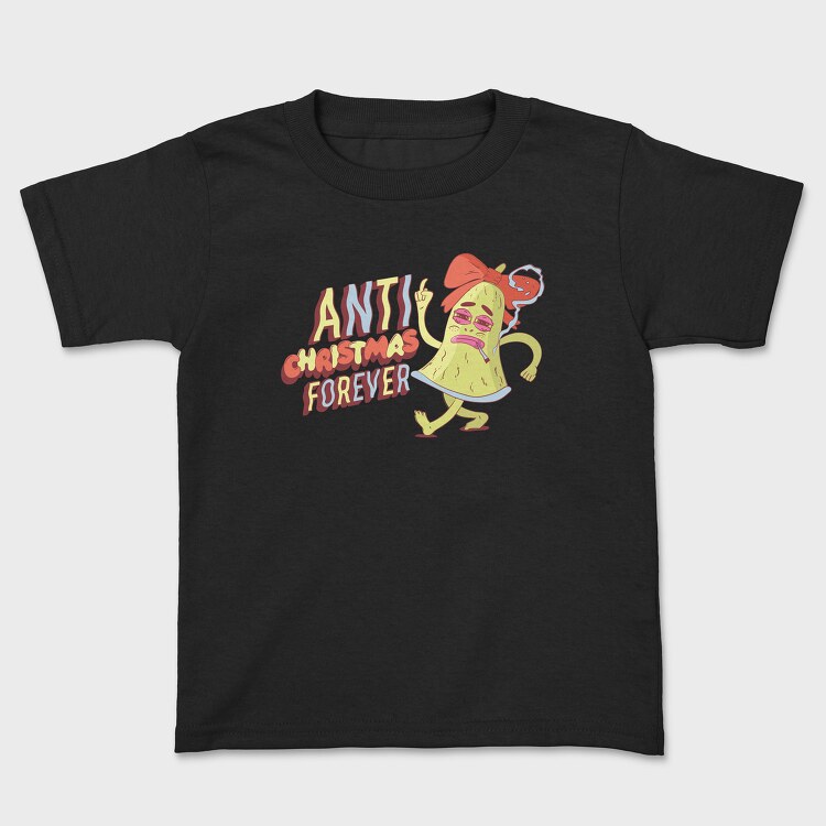 Anti Christmas Forever, Tricou Copii