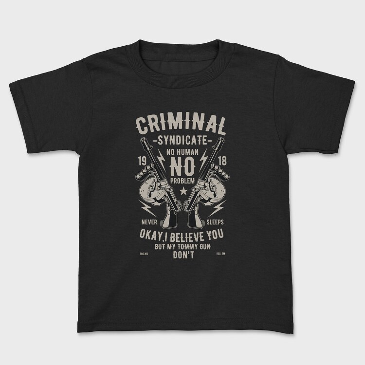 Criminal Syndicate, Tricou Copii