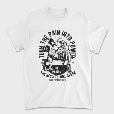 Turn The Pain Into Power, Tricou Barbati (Unisex)