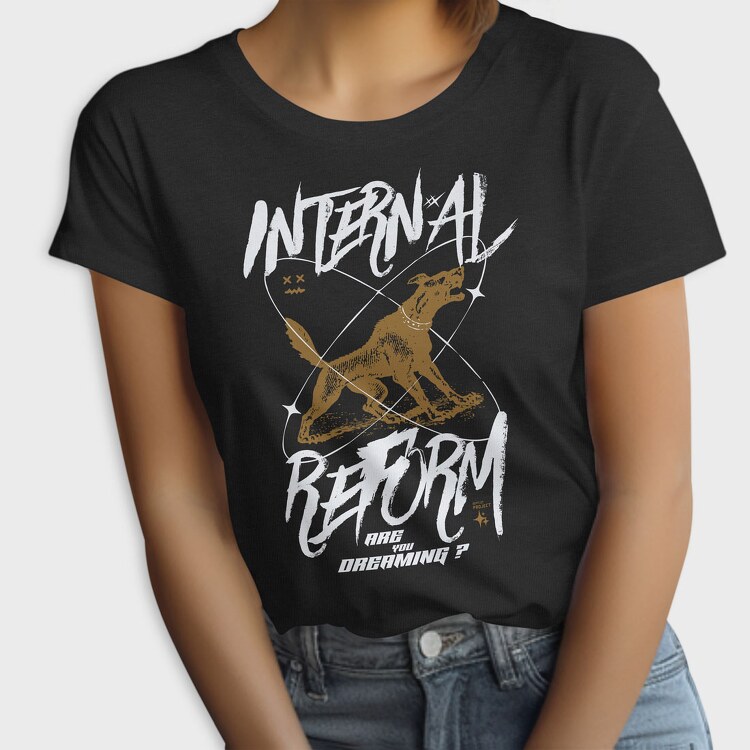 Internal Reform 1, Tricou Femei