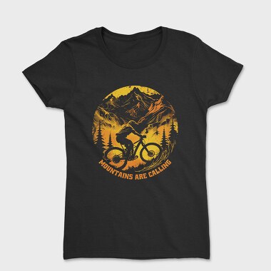 Mountainbike Mountains Are Calling, Tricou Femei