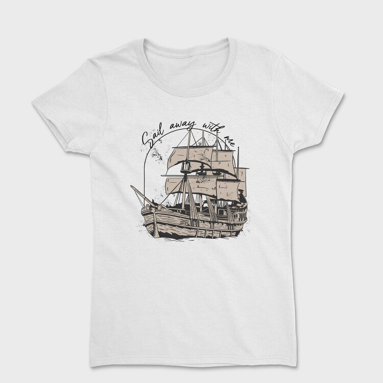 Sail Away With Me, Tricou Femei