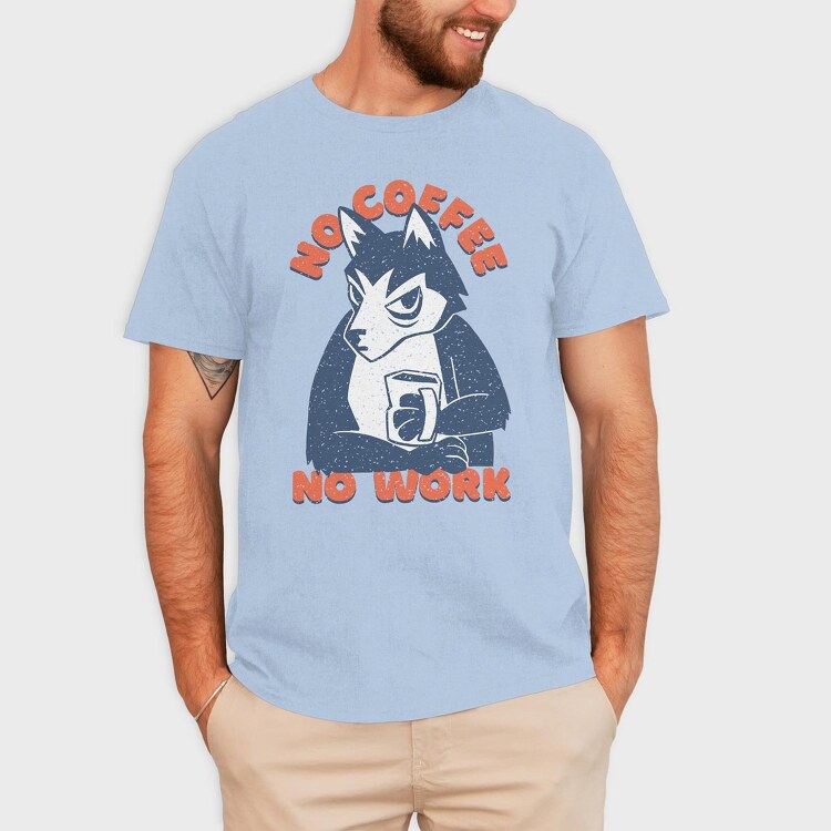 Husky No Coffee No Work, Tricou Barbati (Unisex)