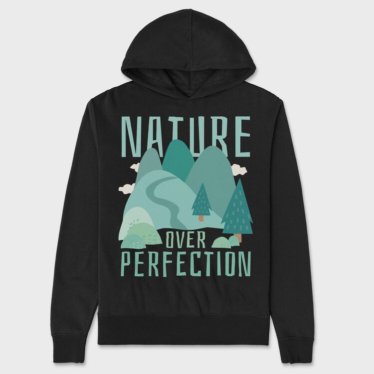 Nature Over Perfection, Hanorac Oversize Barbati (Unisex)