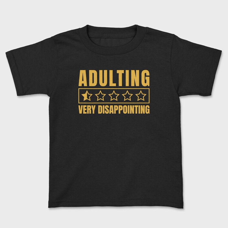 Adulting Funny Quote, Tricou Copii