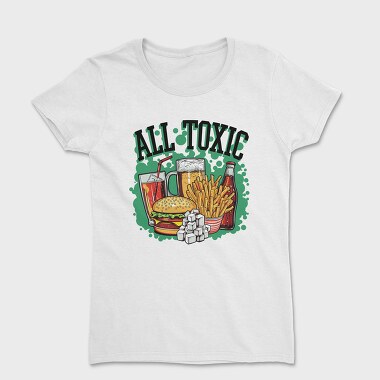 All Toxic Food, Tricou Femei