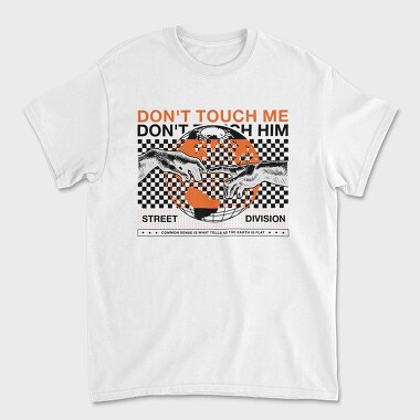 Don T Touch Me 1, Tricou Barbati (Unisex)