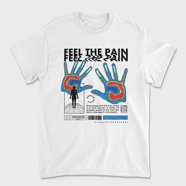 Feel The Pain 1, Tricou Barbati (Unisex)