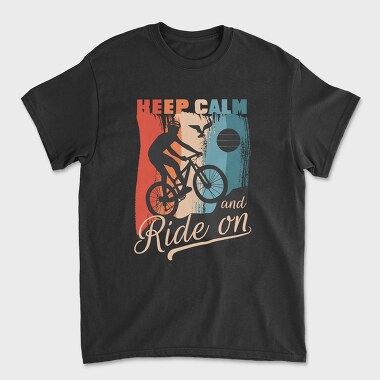 Keep Calm and Ride On, Tricou Barbati (Unisex)