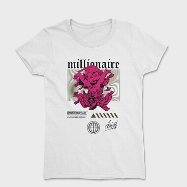 Millionaire 1, Tricou Femei