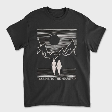 Take Me to the Mountain Monochrome, Tricou Barbati (Unisex)