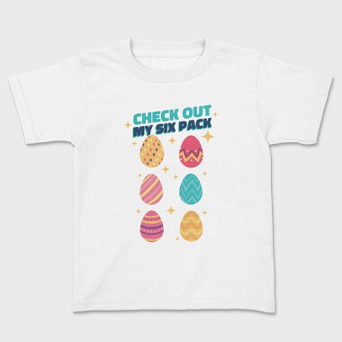 Check Out My Six Pack Easter Eggs, Tricou Copii