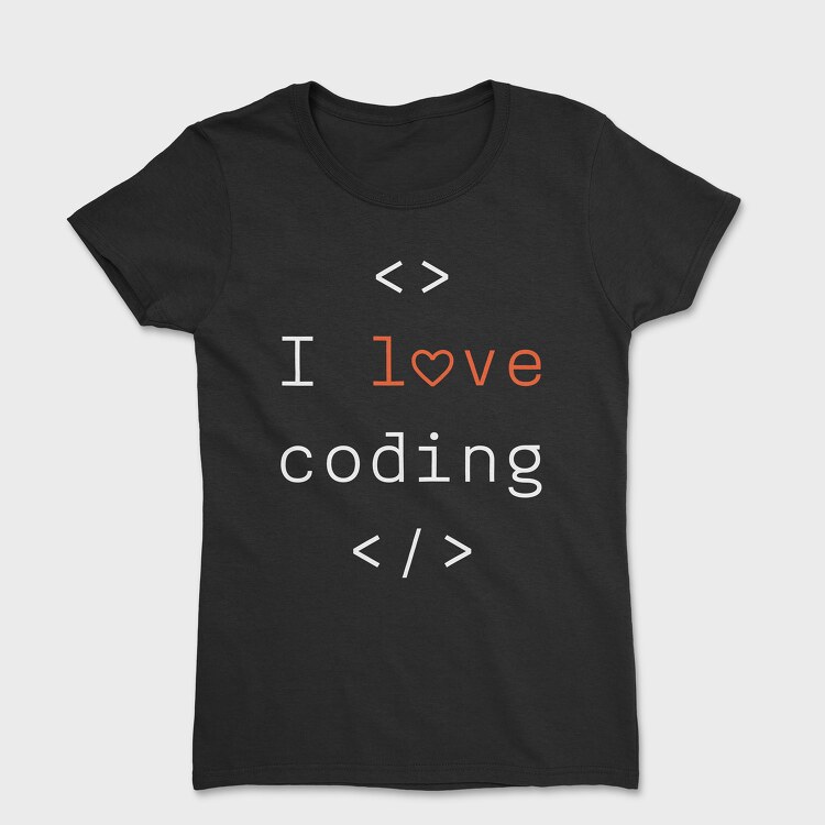 I Love Coding, Tricou Femei