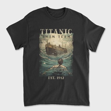 Titanic Swim Team, Tricou Barbati (Unisex)