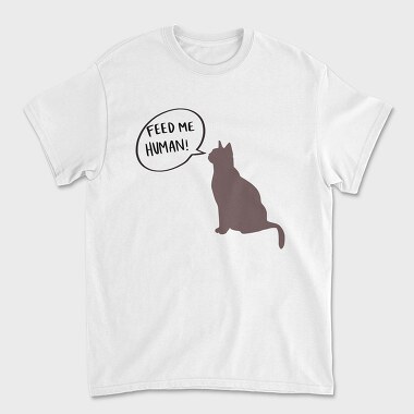 Feed Me Human, Tricou Barbati (Unisex)