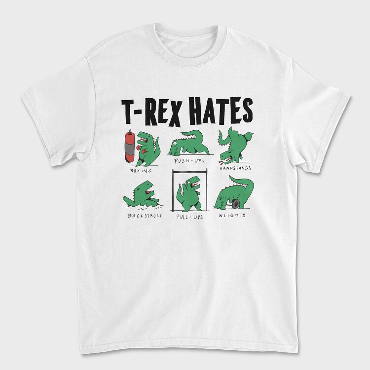 Trex Hates, Tricou Barbati (Unisex)