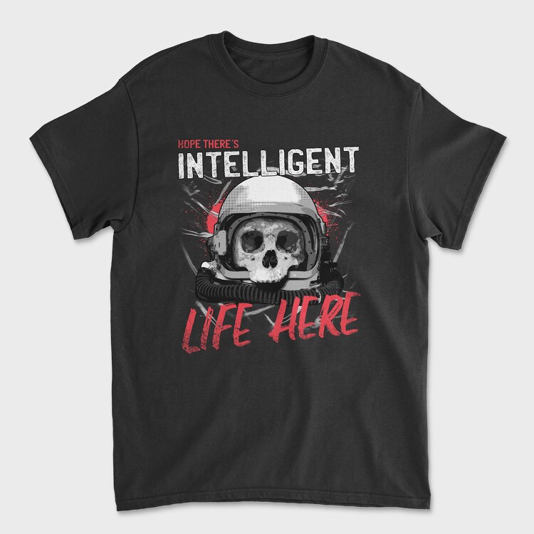 Intelligent Life Here, Tricou Barbati (Unisex)