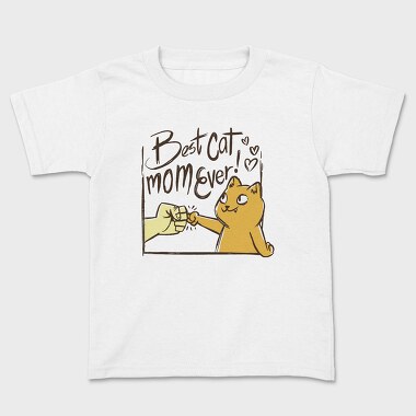 Best Cat Mom Ever, Tricou Copii