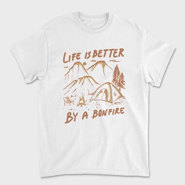 Life I S Better by a Bonfire, Tricou Barbati (Unisex)