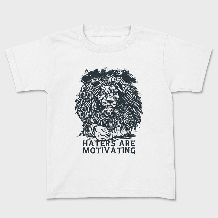 Lion Haters Are Motivating, Tricou Copii