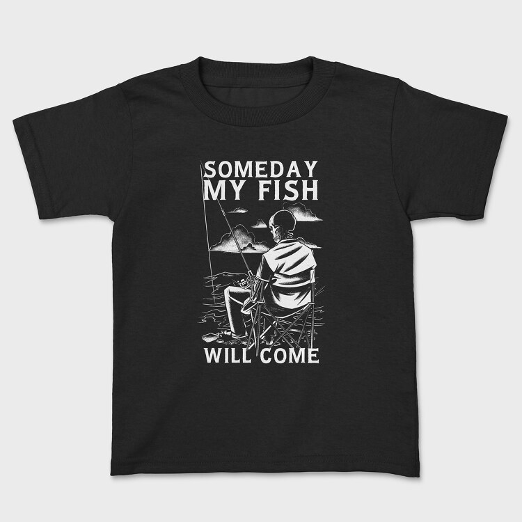 Someday My Fish Will Come, Tricou Copii