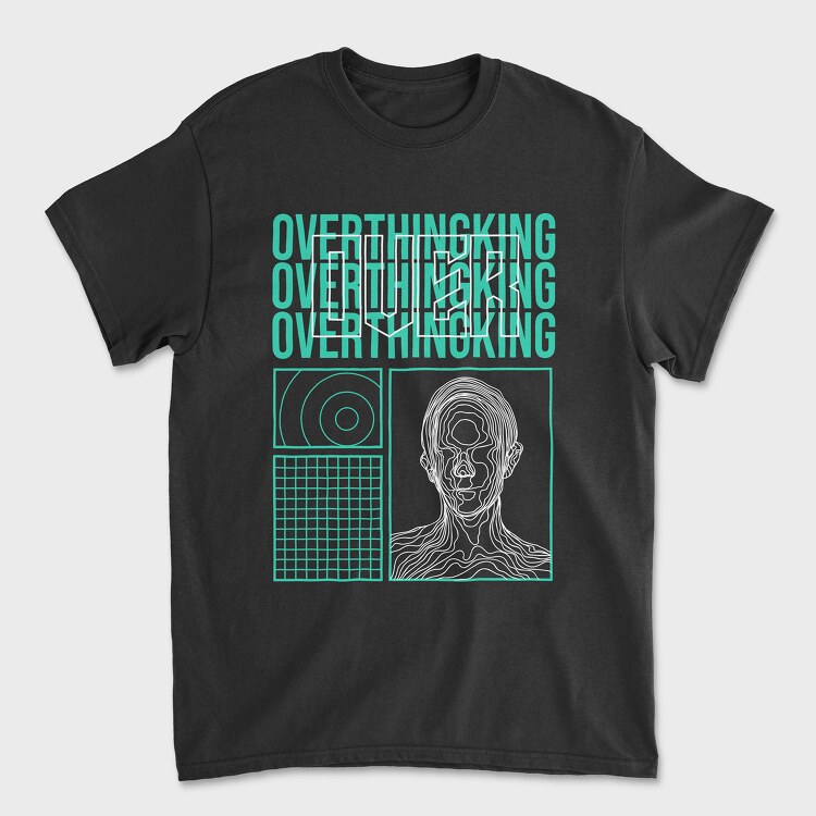 Overthinking, Tricou Barbati (Unisex)