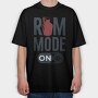 Rum Mode On, Tricou Oversize Barbati (Unisex)