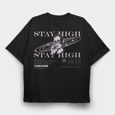 Stay High 2, Tricou Oversize Barbati (Unisex)