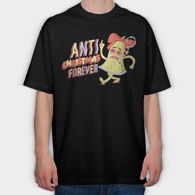 Anti Christmas Forever, Tricou Oversize Barbati (Unisex)