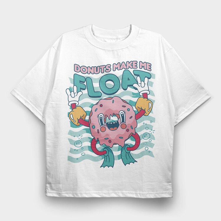Donuts Make Me Float, Tricou Oversize Barbati (Unisex)