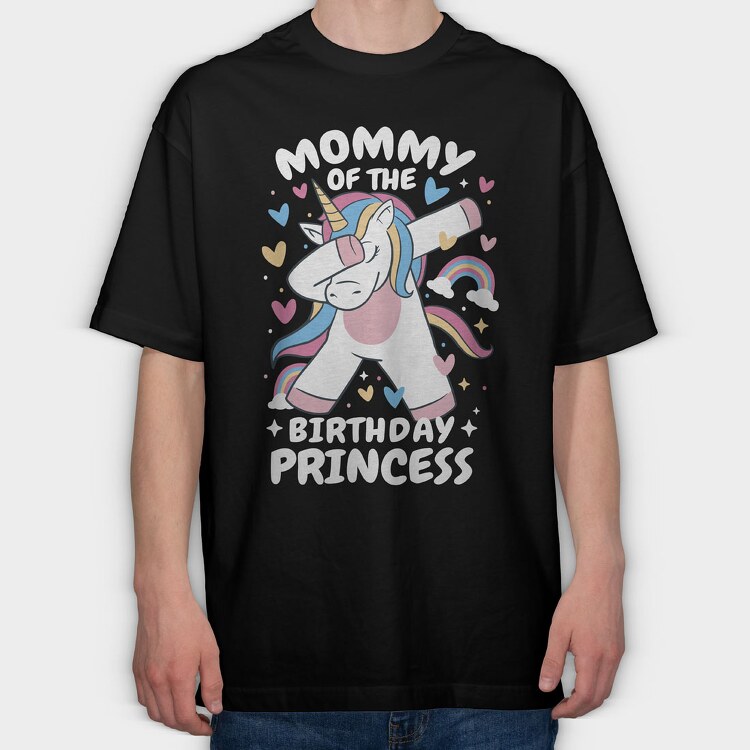 Mommy of the Birthday Princess, Tricou Oversize Barbati (Unisex)