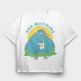 Bad Mornings Bird, Tricou Oversize Barbati (Unisex)