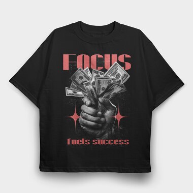 Focus, Tricou Oversize Barbati (Unisex)
