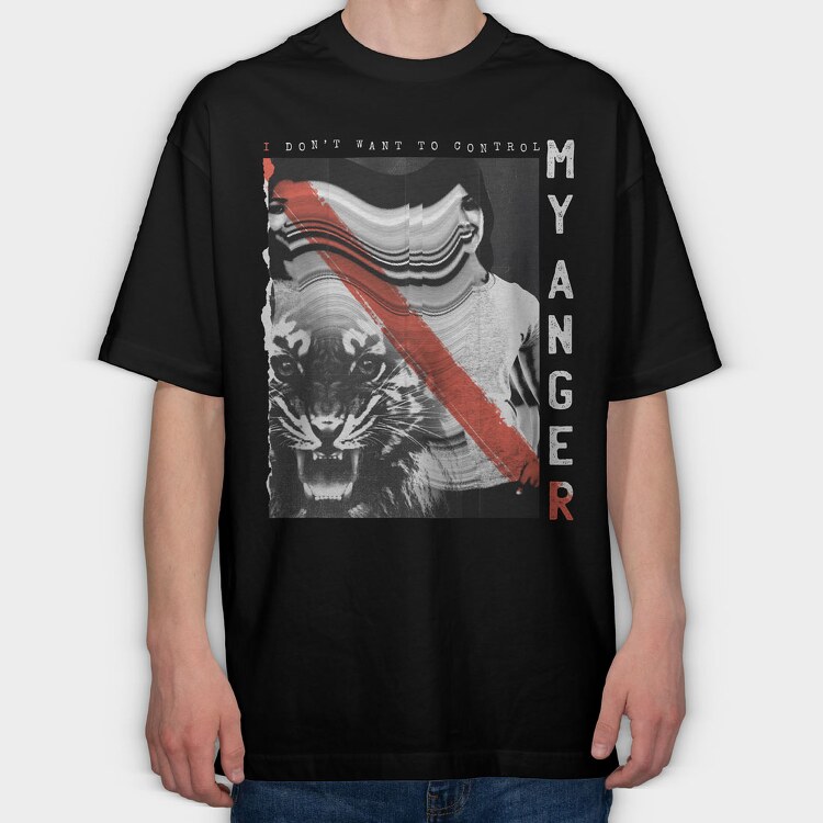 Control My Anger, Tricou Oversize Barbati (Unisex)