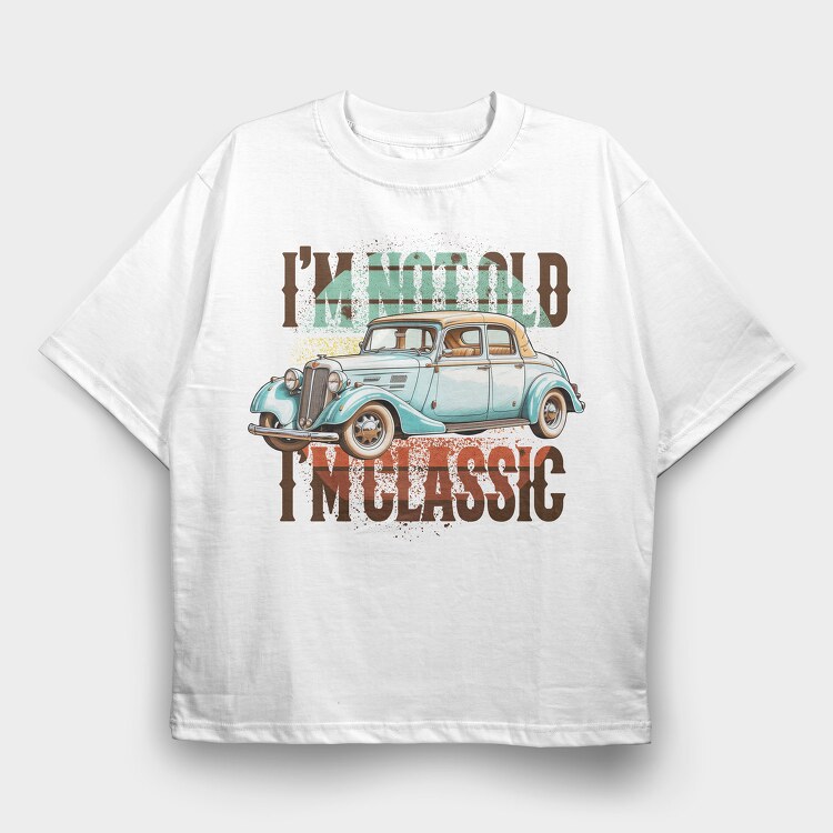 Old Car Quote, Tricou Oversize Barbati (Unisex)