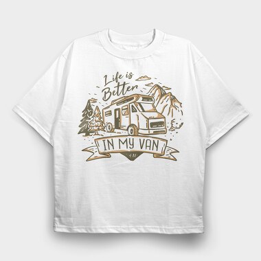 Life Is Better in My Van, Tricou Oversize Barbati (Unisex)