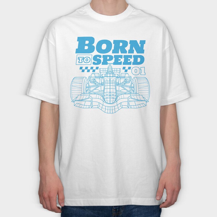 Born to Speed, Tricou Oversize Barbati (Unisex)
