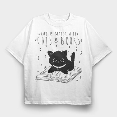 Life Is Better With Cats and Books, Tricou Oversize Barbati (Unisex)