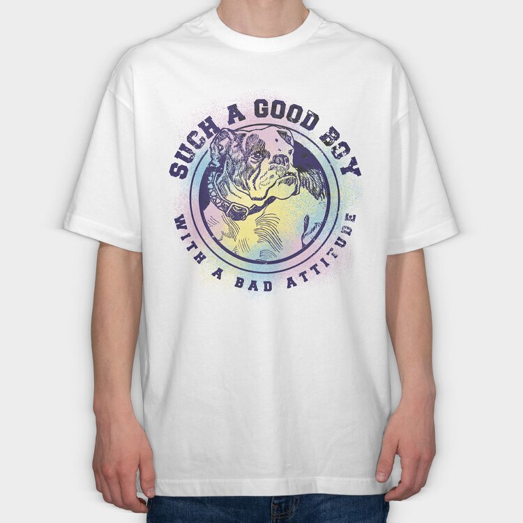 Good Boy With Bad Attitude, Tricou Oversize Barbati (Unisex)