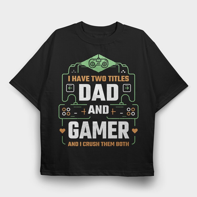 Dad Gamer, Tricou Oversize Barbati (Unisex)