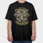 You Can Always Change Your Mind, Tricou Oversize Barbati (Unisex)