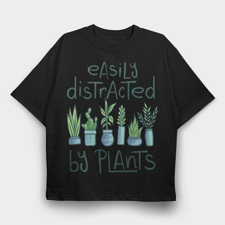 Easily Distracted by Plants, Tricou Oversize Barbati (Unisex)