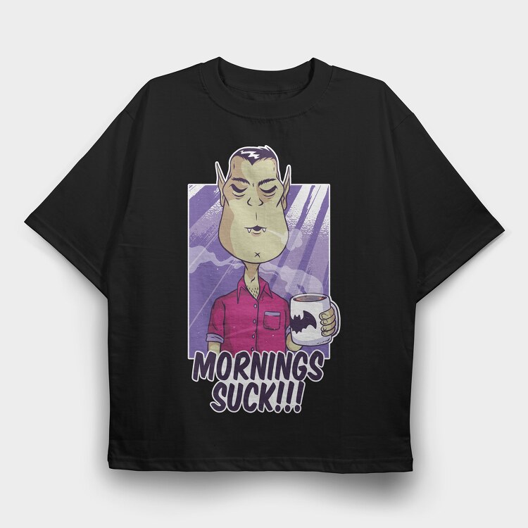Mornings Suck Vampire, Tricou Oversize Barbati (Unisex)